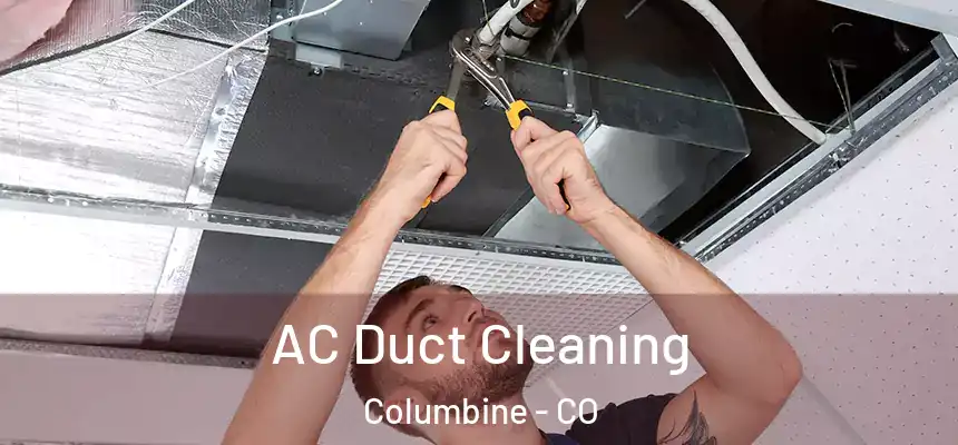  AC Duct Cleaning Columbine - CO
